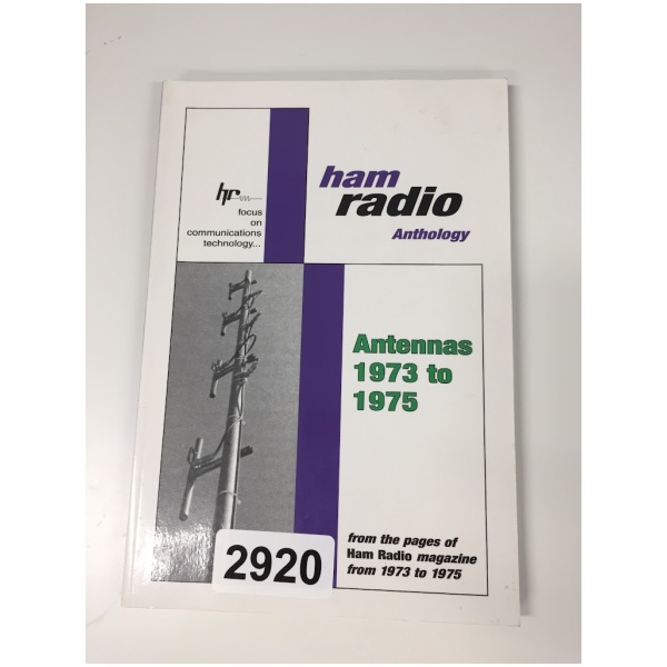 Ham Radio Anthology Antennas 1973-1975