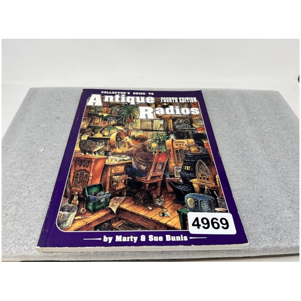 Antique Radios 4th Edition by Marty & Sue Bunis