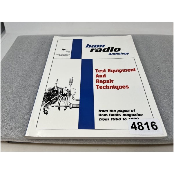 Ham Radio Anthology Test Equipment and Repair Techniques