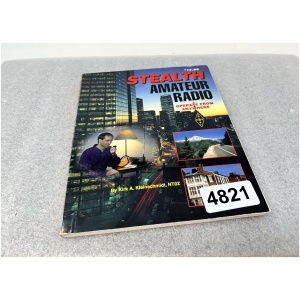 Stealth Amateur Radio Operate from Anywhere by Kird Kleinschmidt