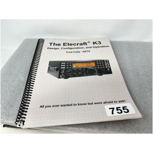 The Elecraft K3 "Design, Configuration, and Operation" : Fred Cady