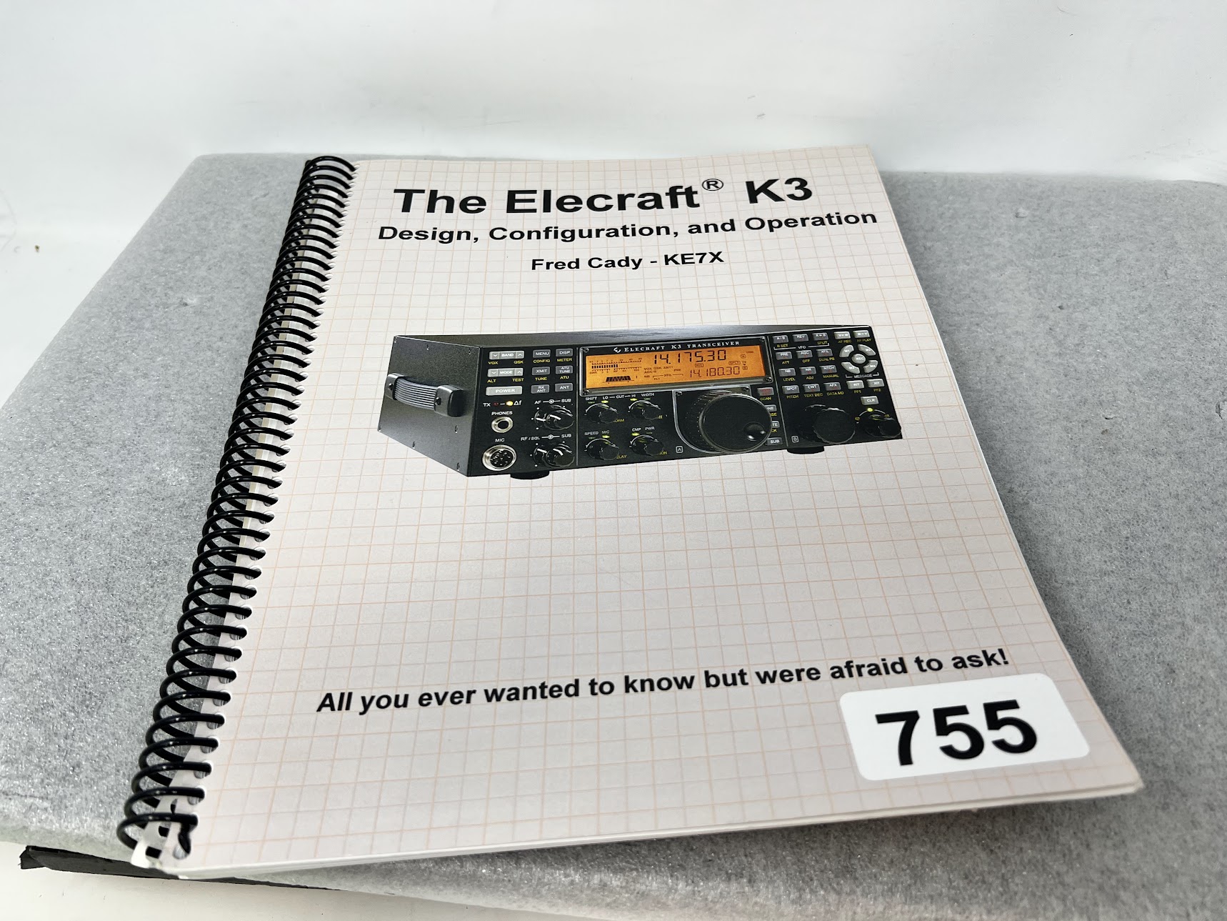 The Elecraft K3 "Design, Configuration, and Operation" : Fred Cady