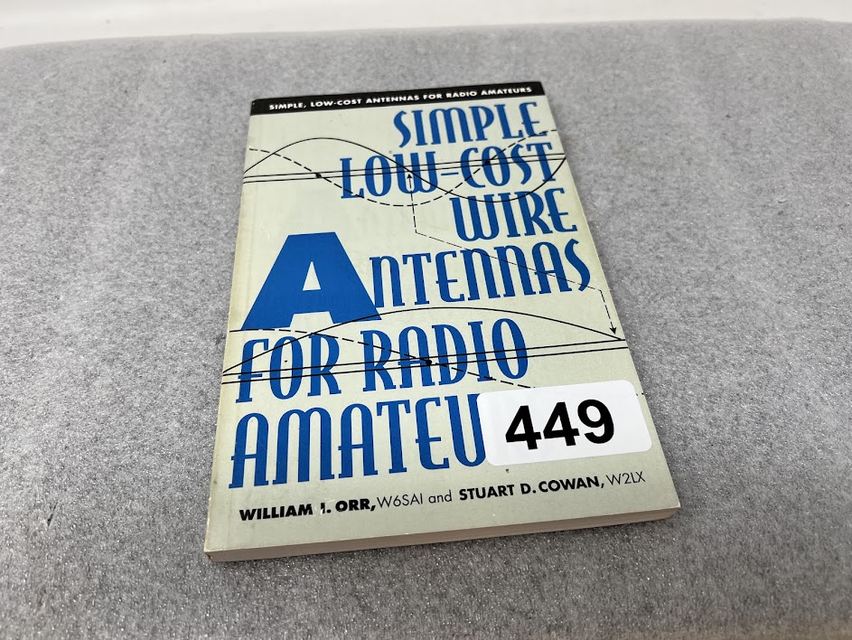 Simple Low-Cost Wire Antennas For Radio Amateur by William Orr