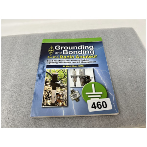 ARRL Grounding and Bonding By Ward Silver
