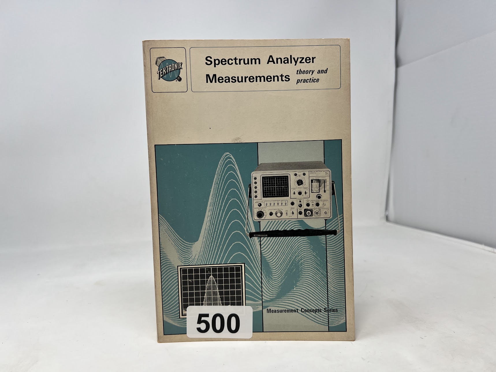 TEKTRONIX Spectrum Analyzer Measurements Theory & Practice