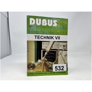 DUBUS TECHNIK VII : Technique for Amateur Radio on VHF/UHF and Microwaves