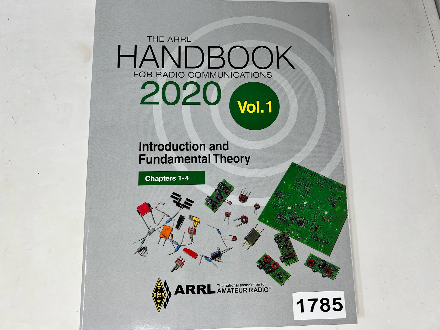 The ARRL Handbook for Radio Communications 2020 Vol.1 Introduction & Fundamental Theory - Chapters 1-4