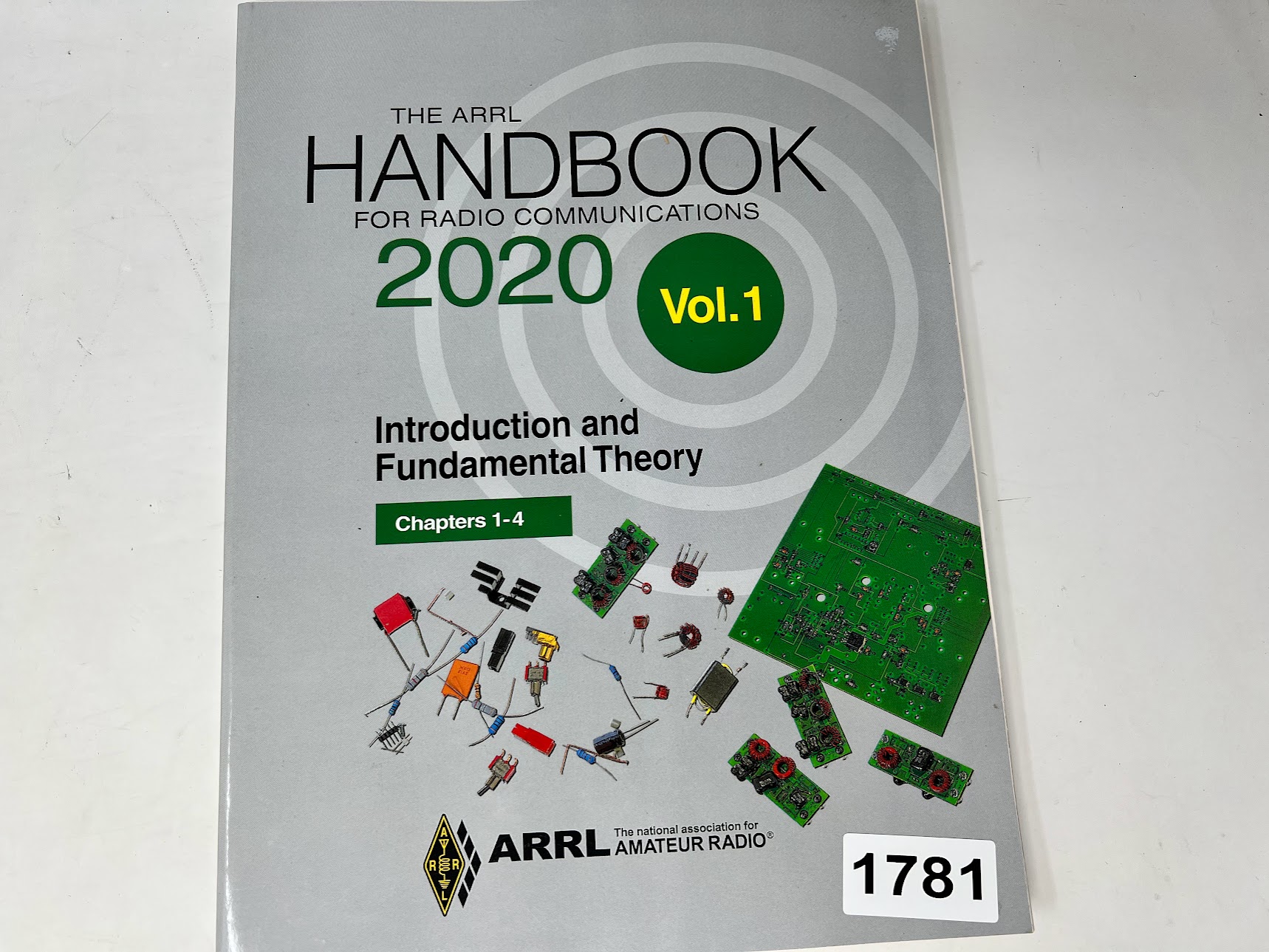 The ARRL Handbook for Radio Communications 2020 Vol.1 Introduction & Fundamental Theory - Chapters 1-4