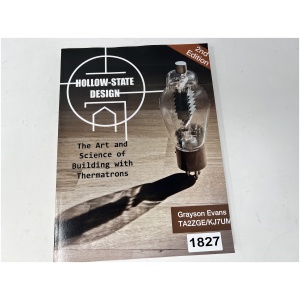 Hollow-State Design 2nd Edition : The Art of Science of Building with Thermatrons By Grayson Evans TA2ZGE/KJ7UM