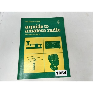 A Guide to Amateur Radio 19th Edition By Pat Hawker, G3VA