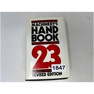 Machinery's Hand Book 23 Revised Edition