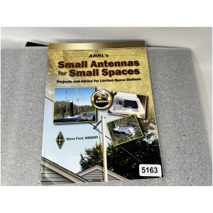 The ARRL's Small Antennas for Small Spaces 2nd Edition